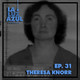 Ep. 31 - Theresa Knorr