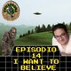 Episodio 14 - I want to believe