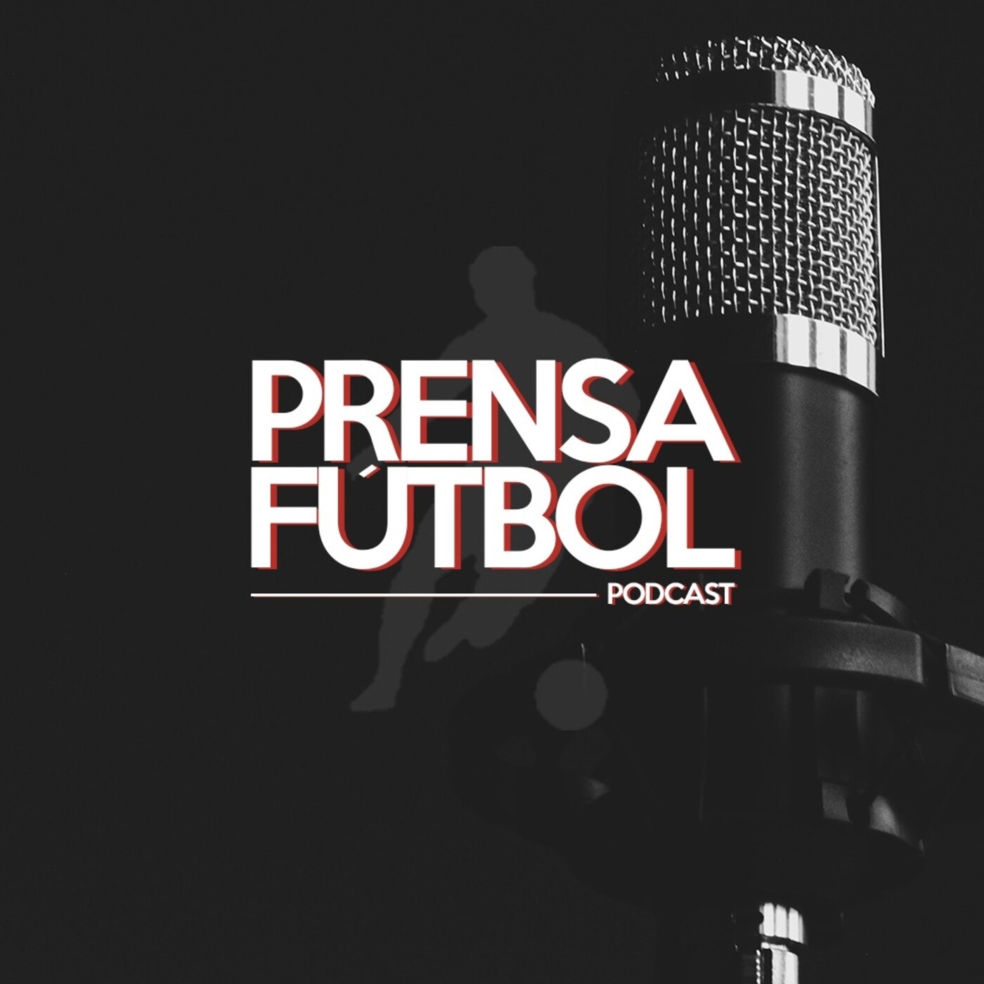 Prensafútbol Podcast