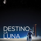 Destino la Luna: 1- Un lugar más allá del cielo