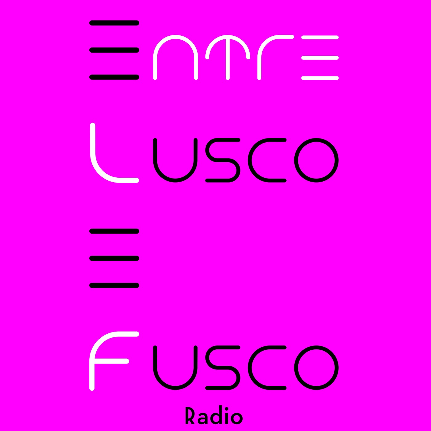 Entre Lusco E Fusco Radio