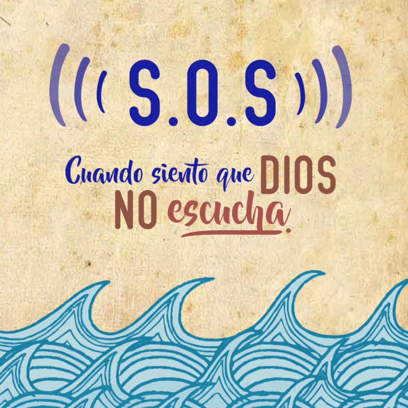 SOS CUANDO SIENTO QUE DIOS NO ESCUCHA