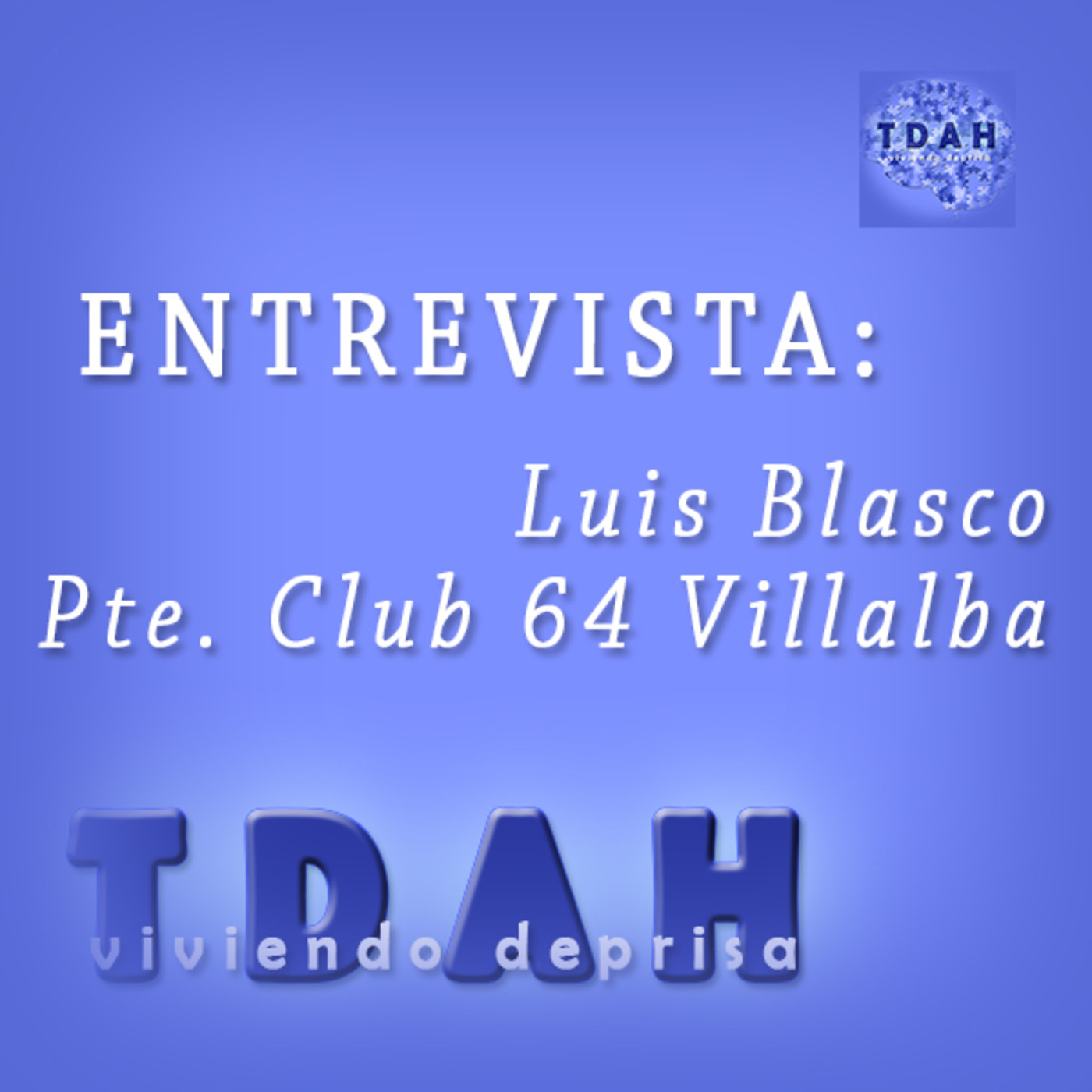 TDAH. Viviendo deprisa