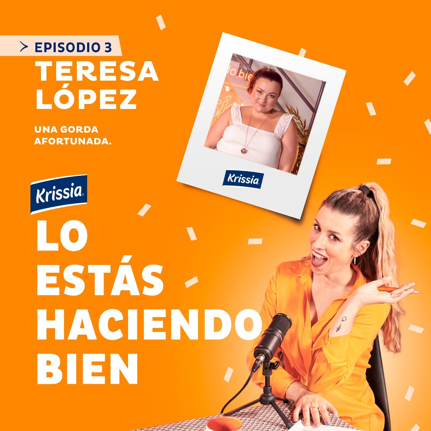 Krissia®. Lo estás haciendo bien.