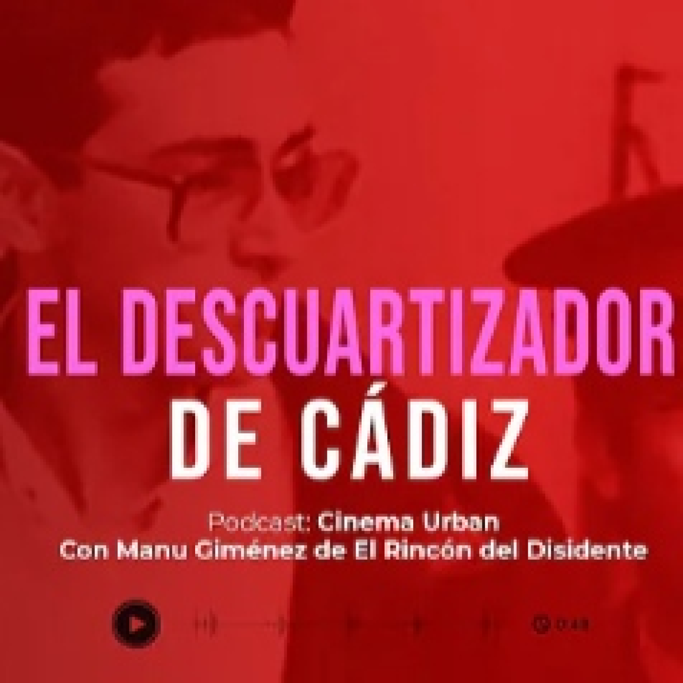 El descuartizador de Cádiz con Manu de El Rincón del disidente episode artwork