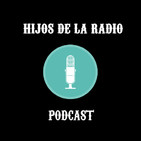Hijos de la radio 1x01 ¿Qué es un podcast? con Fran Izuzquiza, de La Escóbula de la Brújula. @izuzquiza @escobuleros