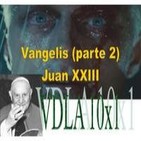 VDLA 10x1: Un Papa con vocación de obrero/Vangelis (parte 2)