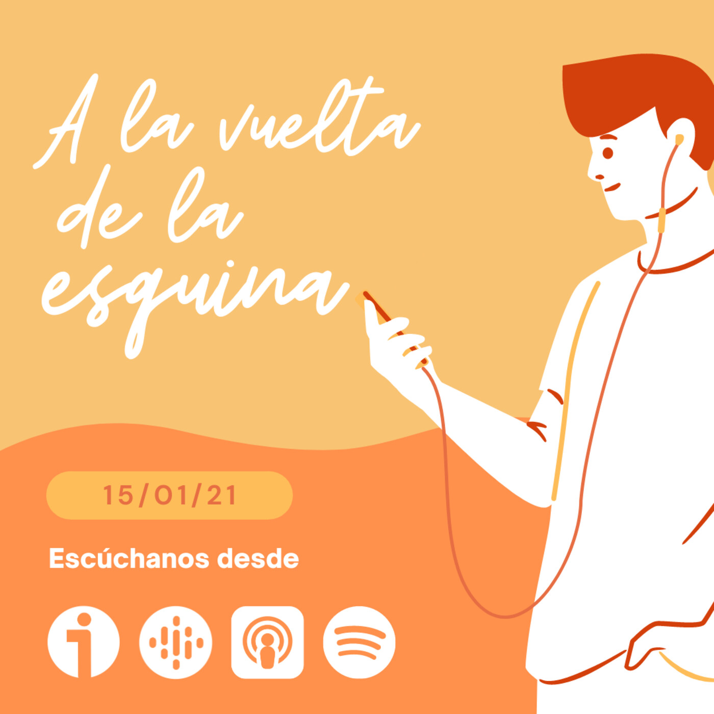 A la vuelta de la esquina (15/01/21) episode artwork
