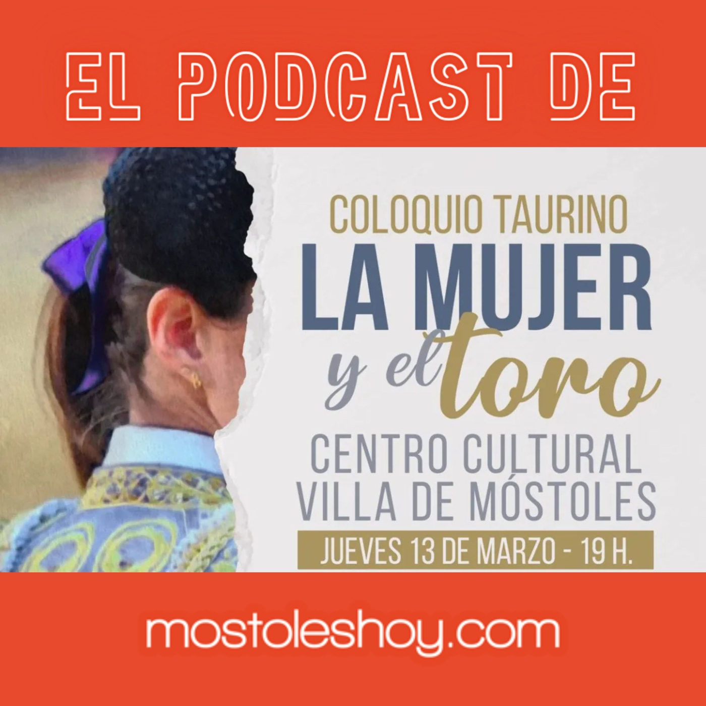 Polémica con "La mujer y el toro" en Móstoles: podcast mostoleshoy episode artwork