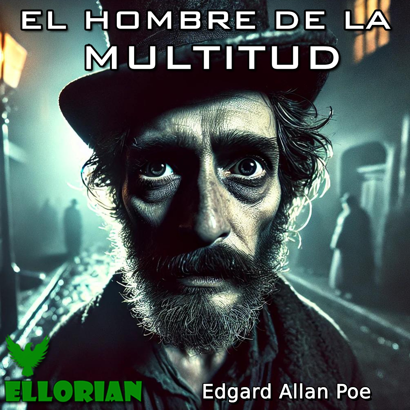 El hombre de la multitud | AUDIOLIBRO | Edgard Allan Poe - Episodio exclusivo para mecenas