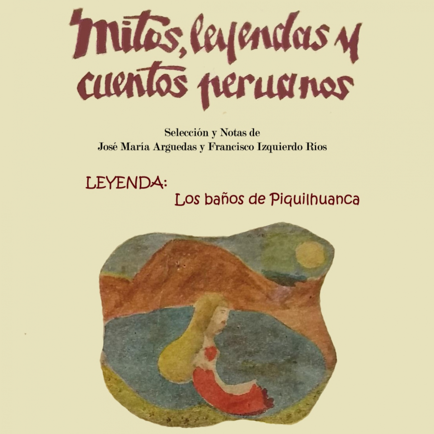 MITOS, LEYENDAS Y CUENTOS PERUANOS