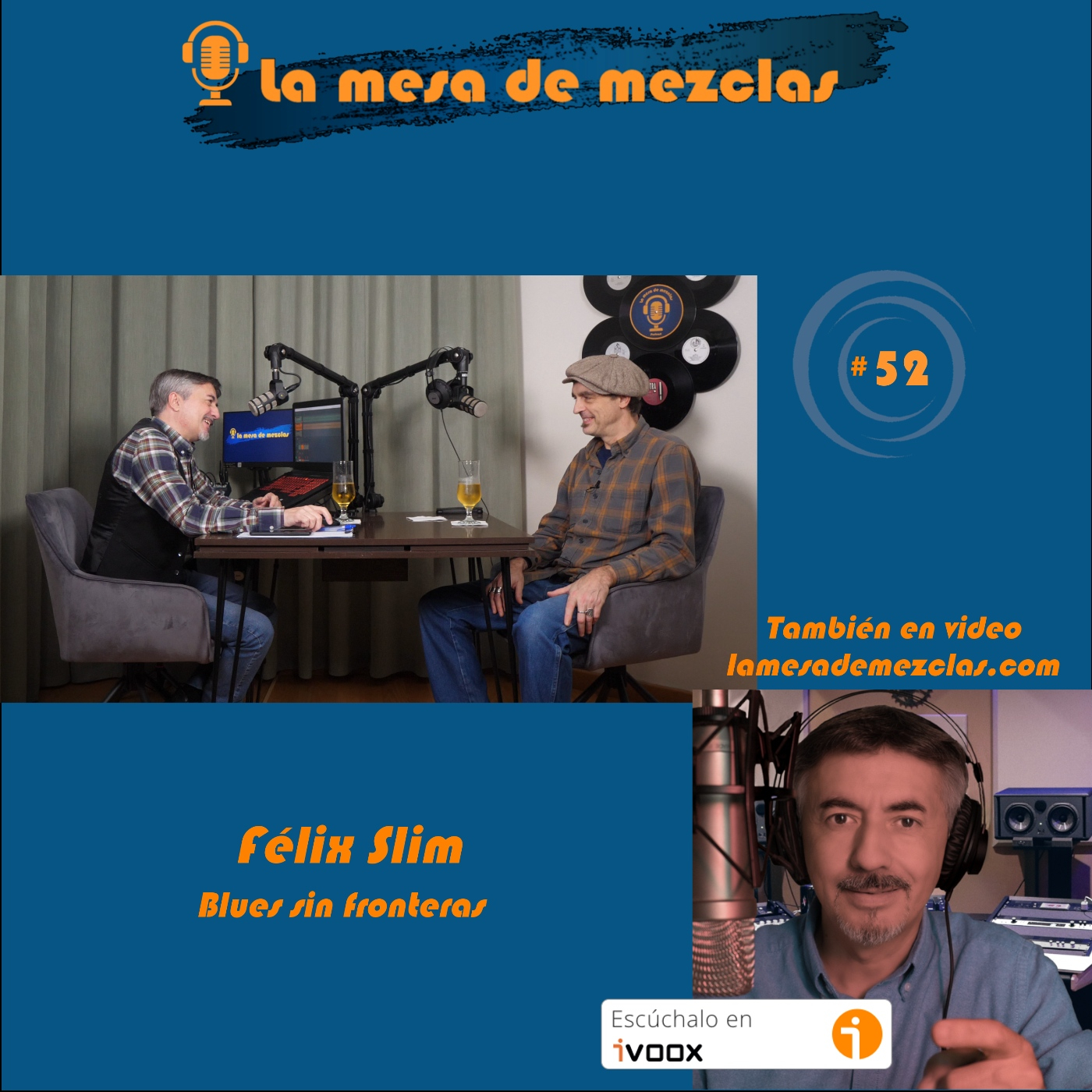 #52 ENTREVISTA CON FELIX SLIM episode artwork
