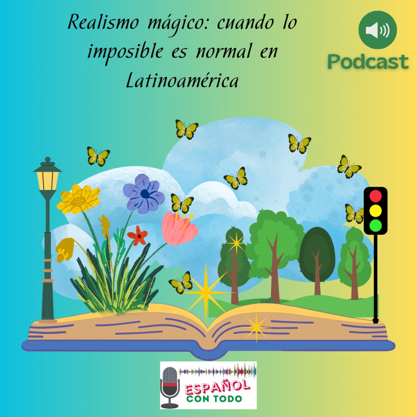 Español Con Todo | Podcast con transcripción