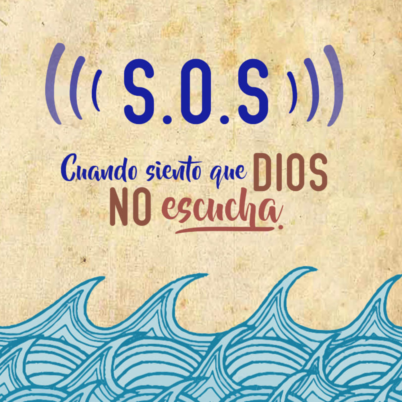 SOS CUANDO SIENTO QUE DIOS NO ESCUCHA
