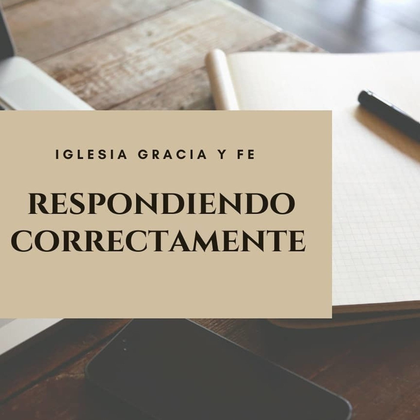 Respondiendo Correctamente 2 - Pastor Kenneth Solá episode artwork