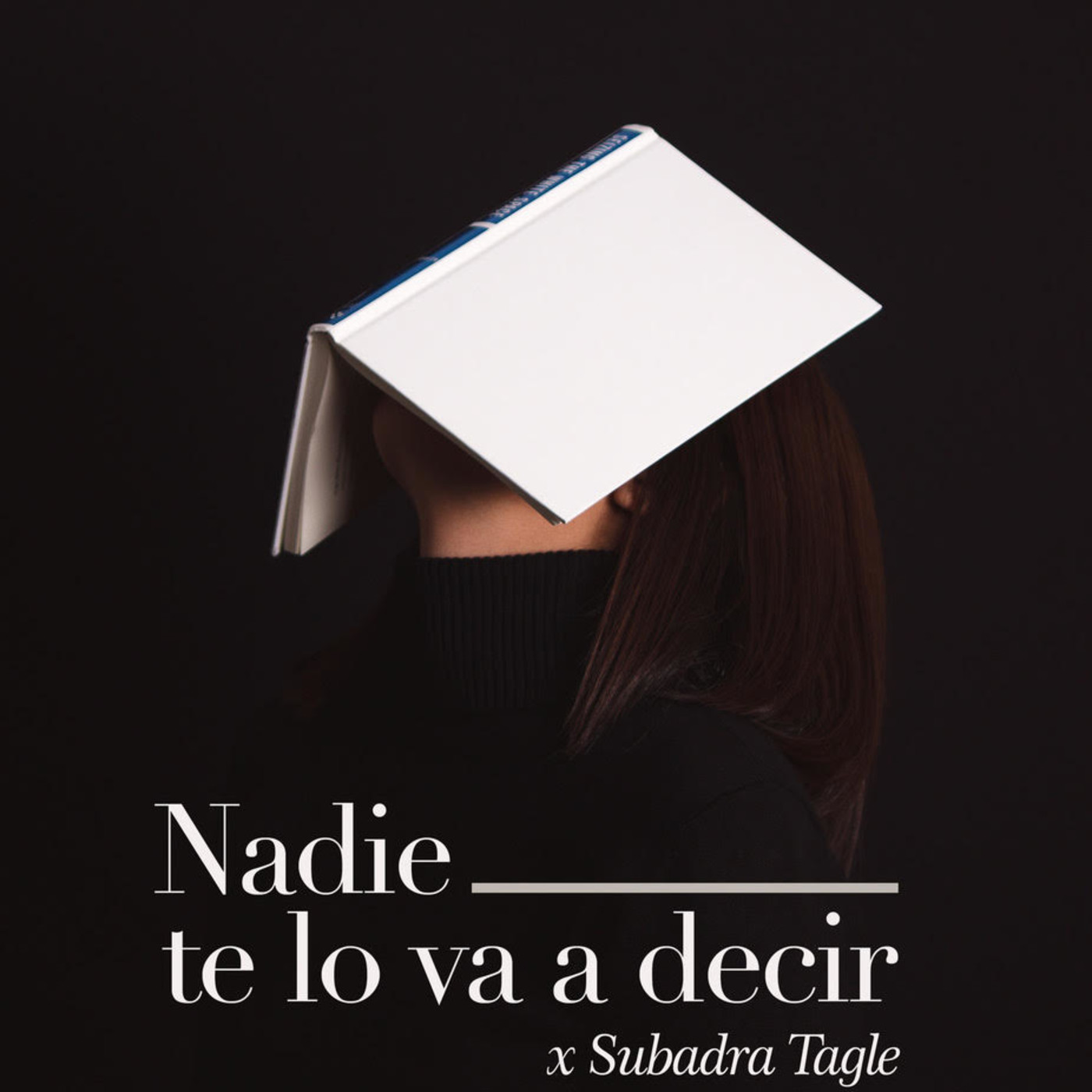 Nadie te lo va a decir