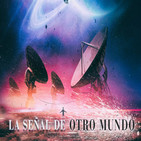 Cuarto milenio (08/03/2020) 15x25: La señal de otro mundo