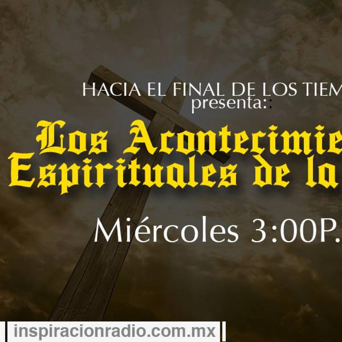 Hacia el final de los tiempos