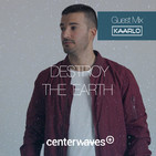 Destroy the Earth Podcast #091 Guestmix by Kaarlo