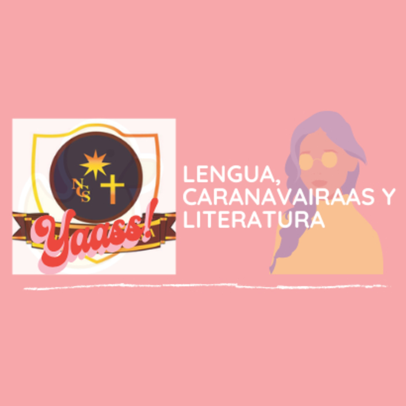 Lengua, Caranavairaas y Literatura NCS