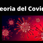Teoria de Garcia : EL COVID EXISTE? Episodio # 2