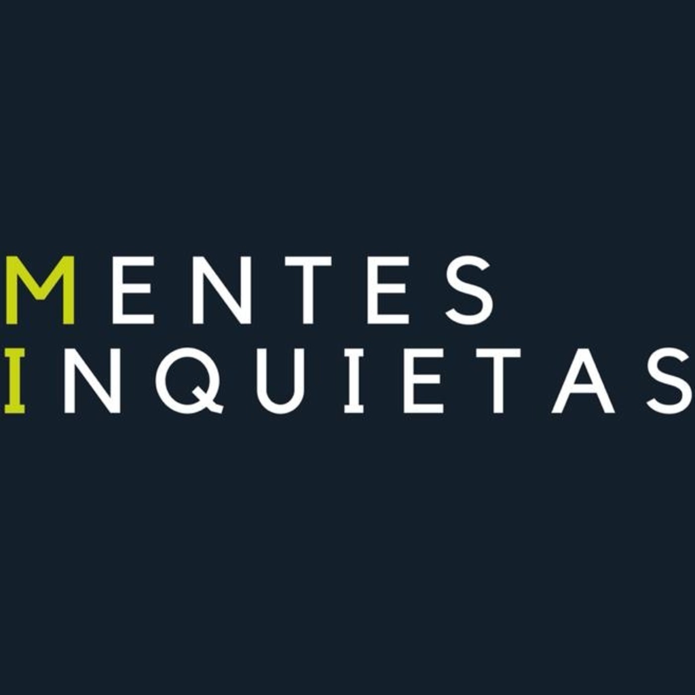 Mentes Inquietas