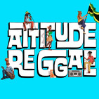 Attitude Reggae 14/08/19