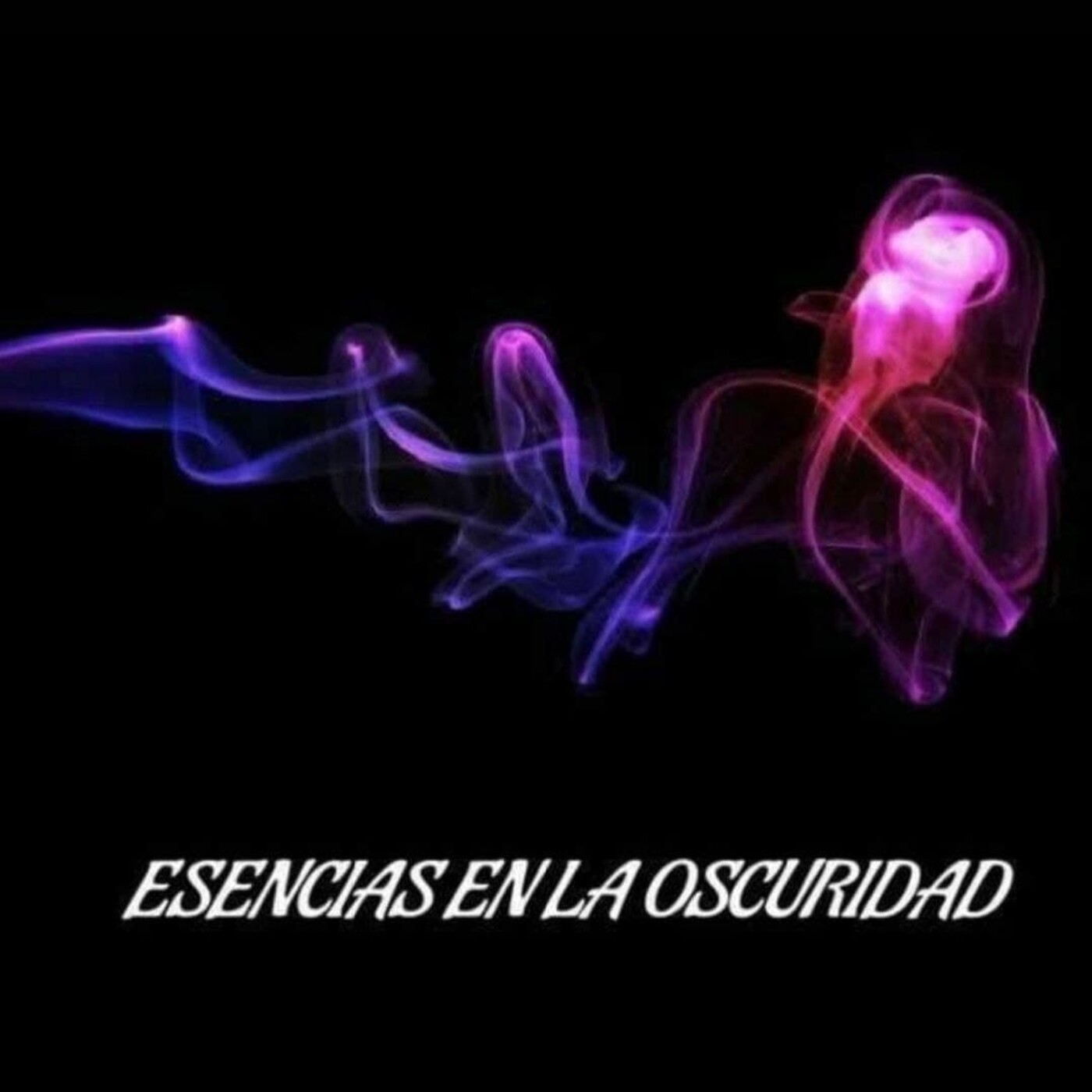 ESENCIAS EN LA OSCURIDAD