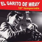 El Garito de Wray # 302 (04-03-2020) SURF, GARAGE, POWERPOP, PUNKROCK y mucho ROCK AND ROLL