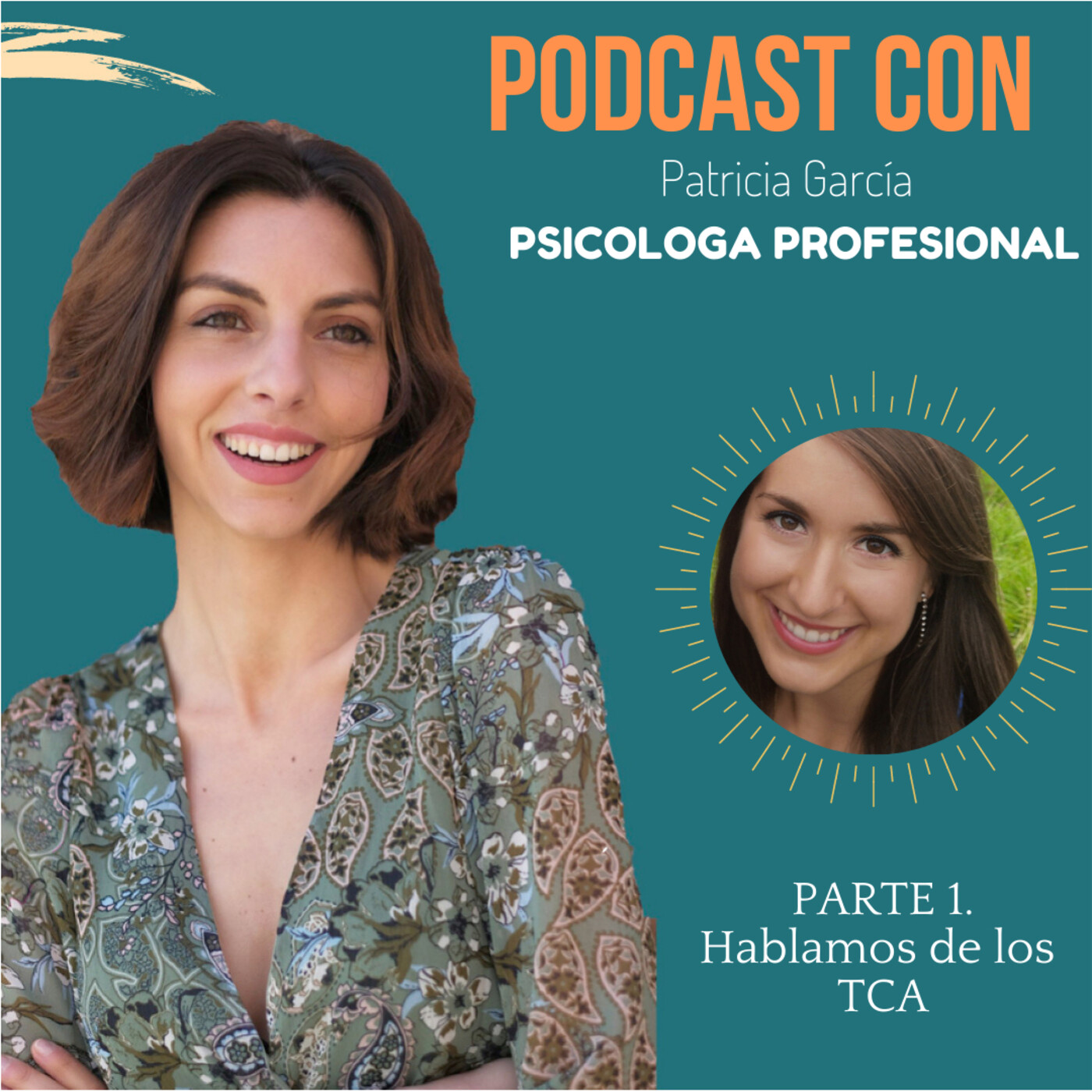 CAP.21Hablamos de los TCA con la Psicóloga Patricia García - Parte1