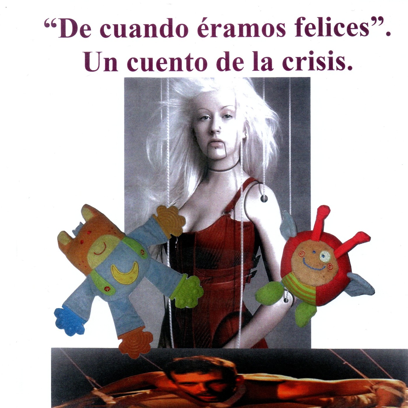 De cuando éramos felices. Un cuento de la crisis