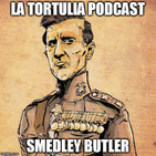 La Tortulia #80 - Smedley Butler