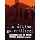 Los ultimos guerrilleros