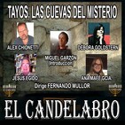 TAYOS, LAS CUEVAS DEL MISTERIO - El Candelabro 7T 20-11-20 - Prog 12