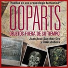 OOPARTS...Objetos fuera de su tiempo. 1ª Parte