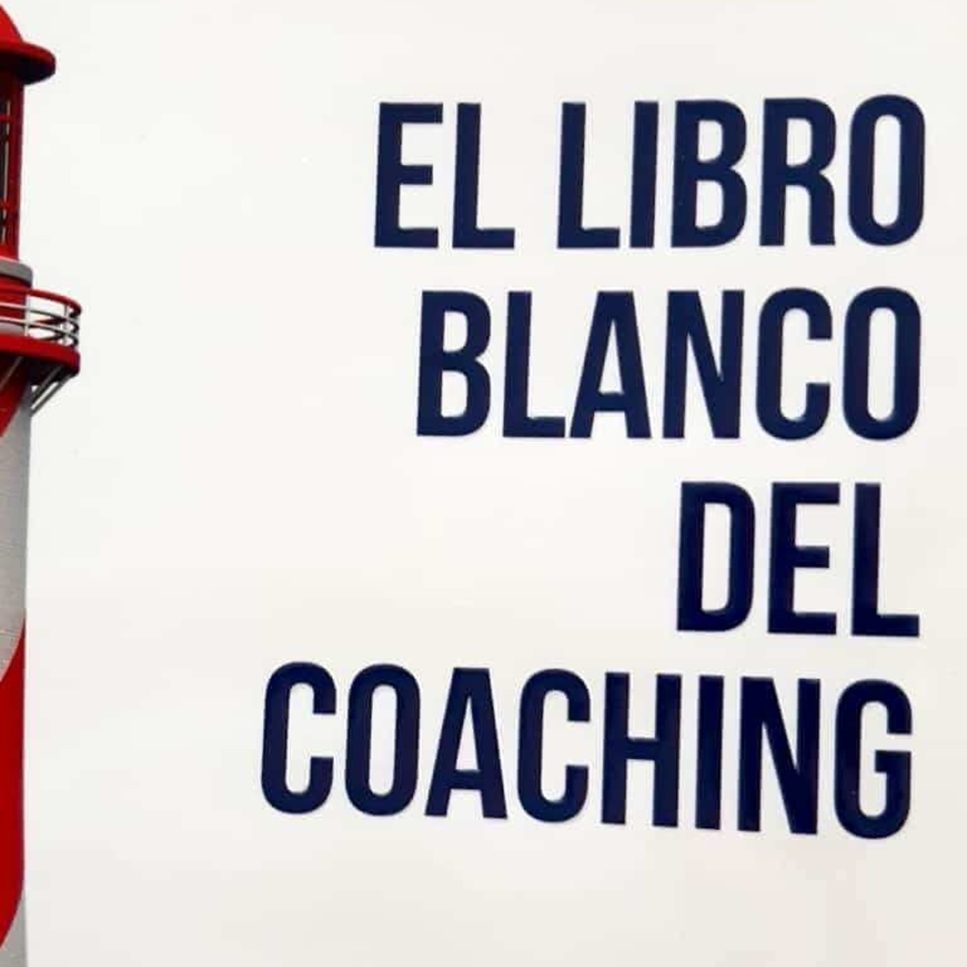 EL LIBRO BLANCO DEL COACHING