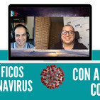 Viajero 163 | La vida de un científico en tiempos de cuarentena, con Alberto Corbi