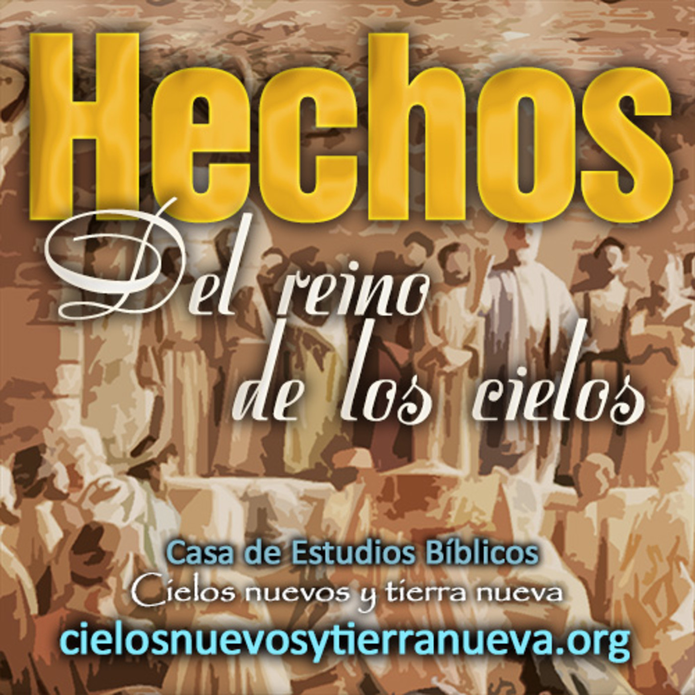 Hechos del Reino de los Cielos