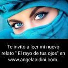 El rayo de tus ojos- primera parte