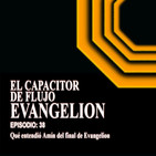 Episodio 38 - Qué entendió Amín del final de Evangelion