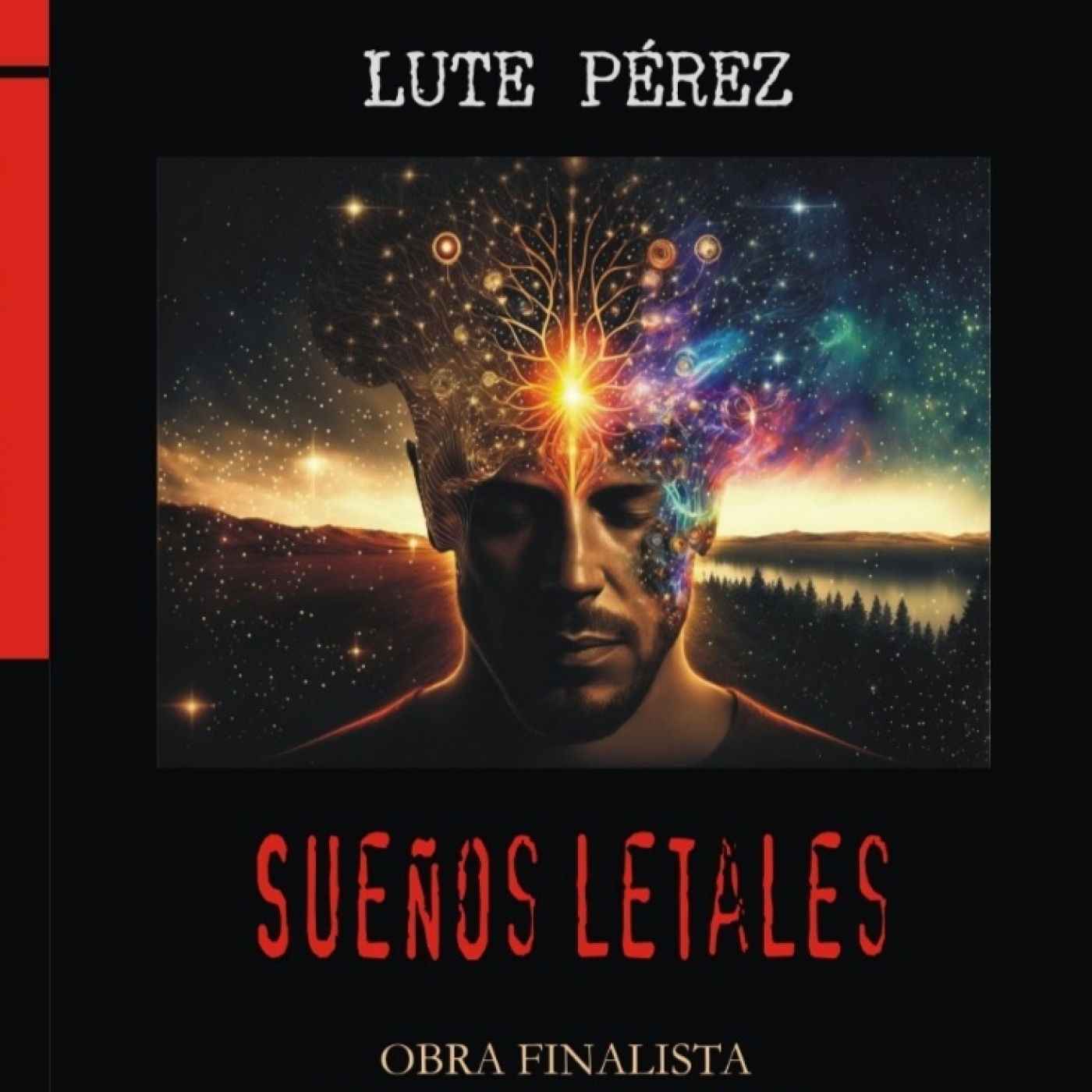 SUEÑOS LETALES por LUTE PEREZ (obra finalista)