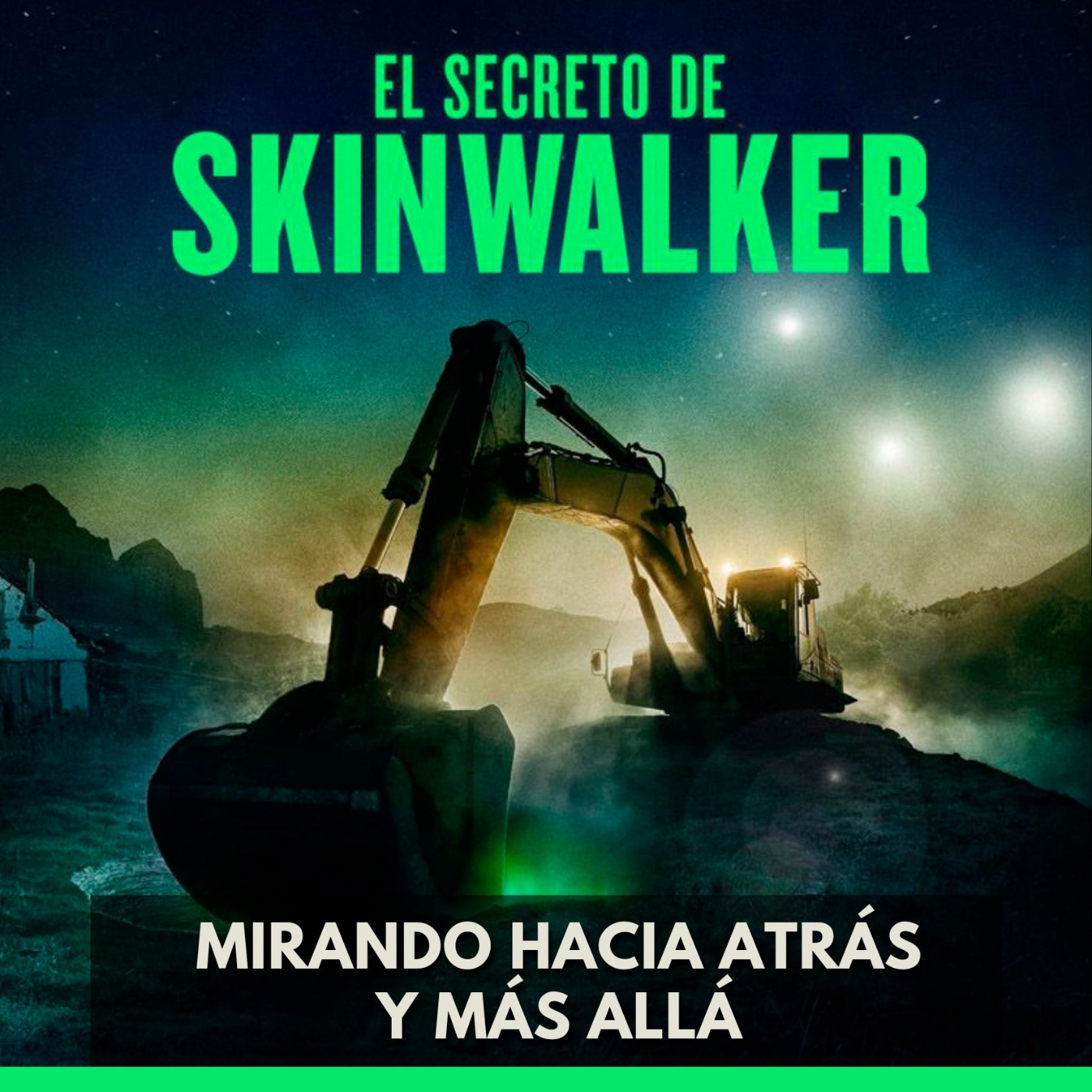 El Secreto de Skinwalker - Mirando Hacia Atrás y más Allá episode artwork