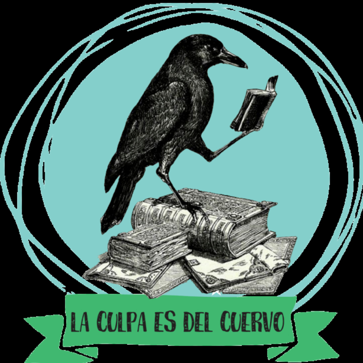 La Culpa es del Cuervo