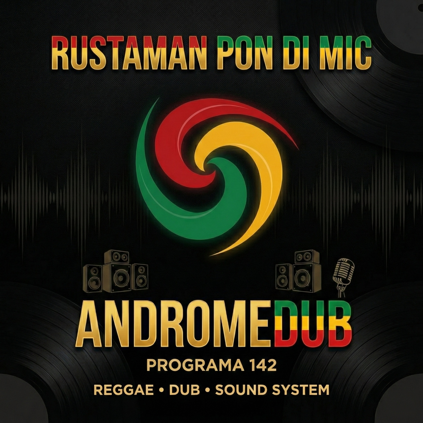 ANDROMEDUB 142 · RUSTAMAN PON DI MIC episode artwork
