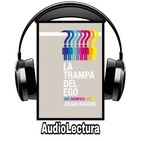 23 - La trampa del ego - Resumen