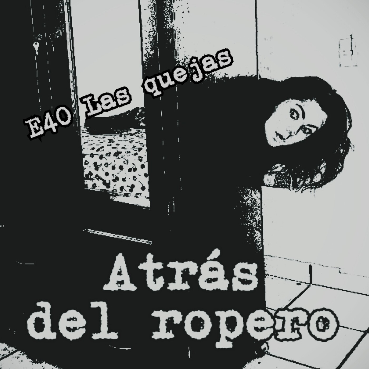 Atrás del ropero