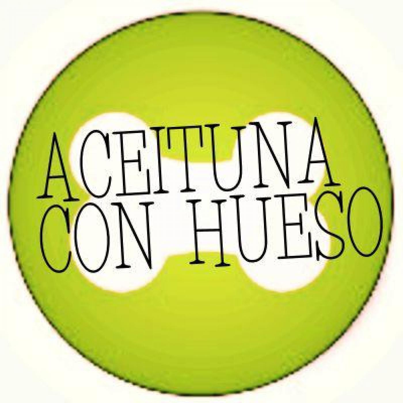 Podcast de Aceituna con hueso