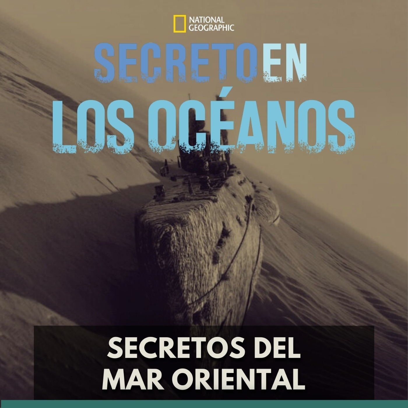 Secretos en los Océanos - Secretos del Mar Oriental episode artwork