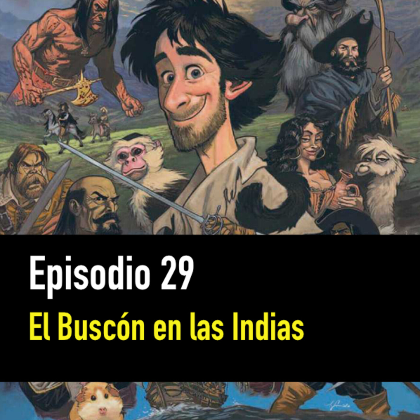 PC #29: Un gran cómic: El Buscón en las Indias episode artwork