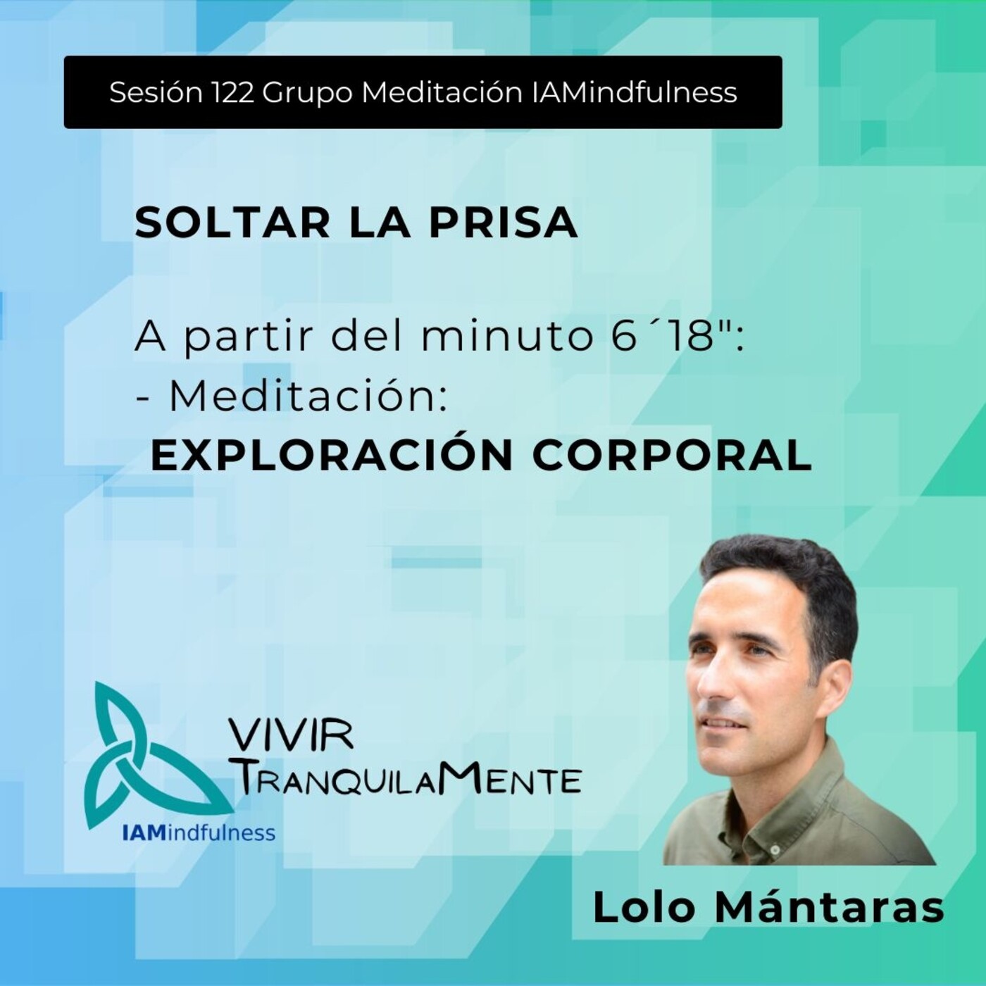 S122 - SOLTAR LA PRISA - EXPLORACION CORPORAL episode artwork